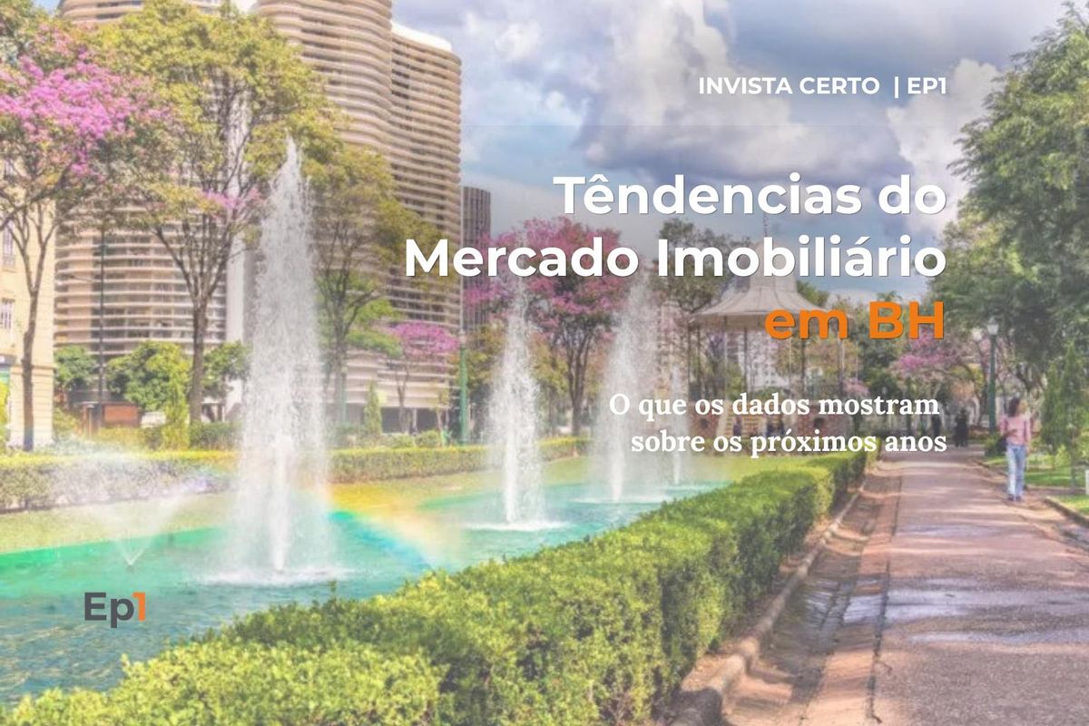 Mercado imobiliário em Belo Horizonte: tendências para os próximos anos