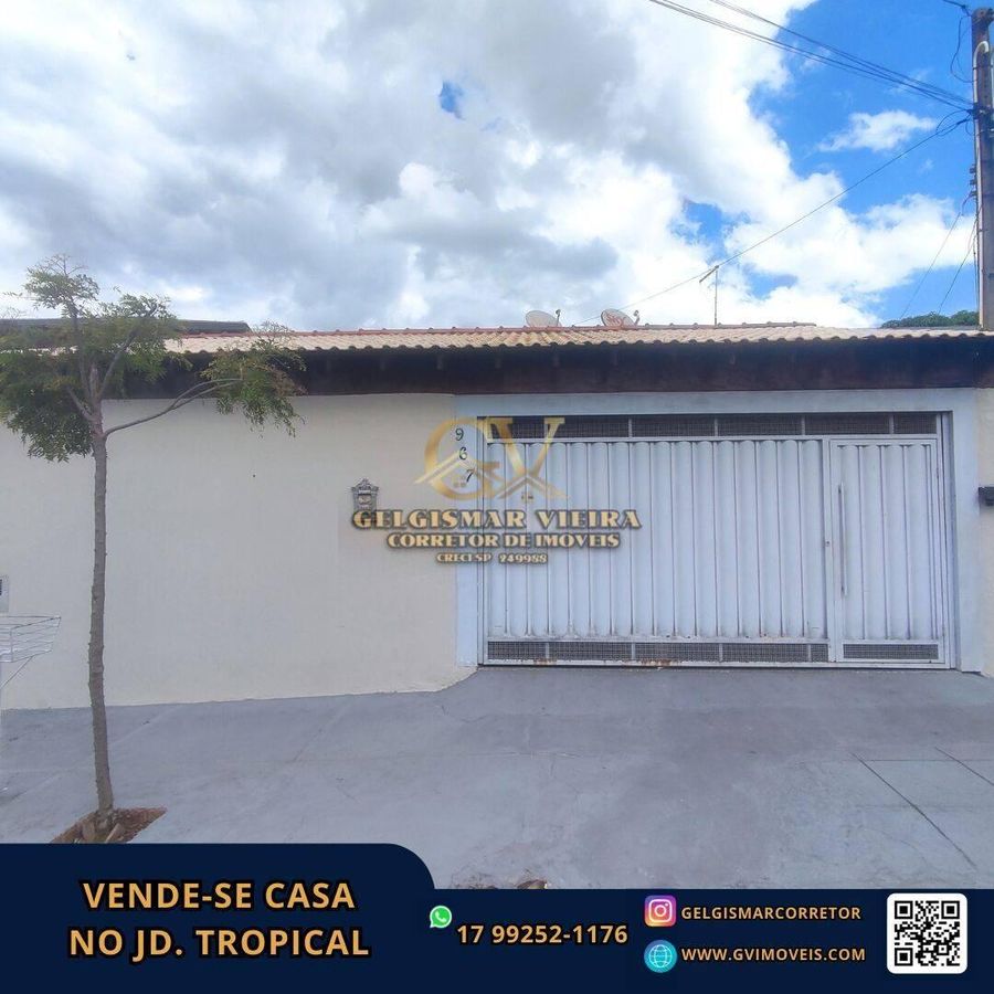 🏡 VENDE-SE CASA NO JD. TROPICAL — BEBEDOURO - SP 🏡 - Casa em Jardim Tropical, Bebedouro - à venda - Gelgismar Vieira