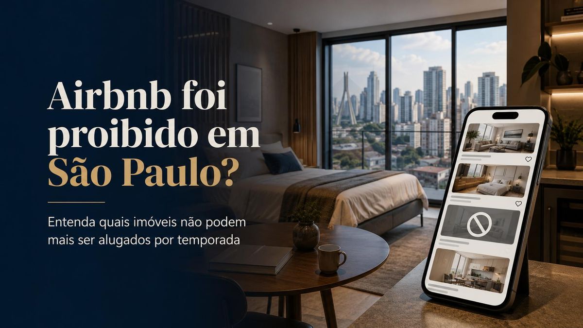 Airbnb foi proibido em São Paulo? Entenda quais imóveis não podem mais ser alugados por temporada