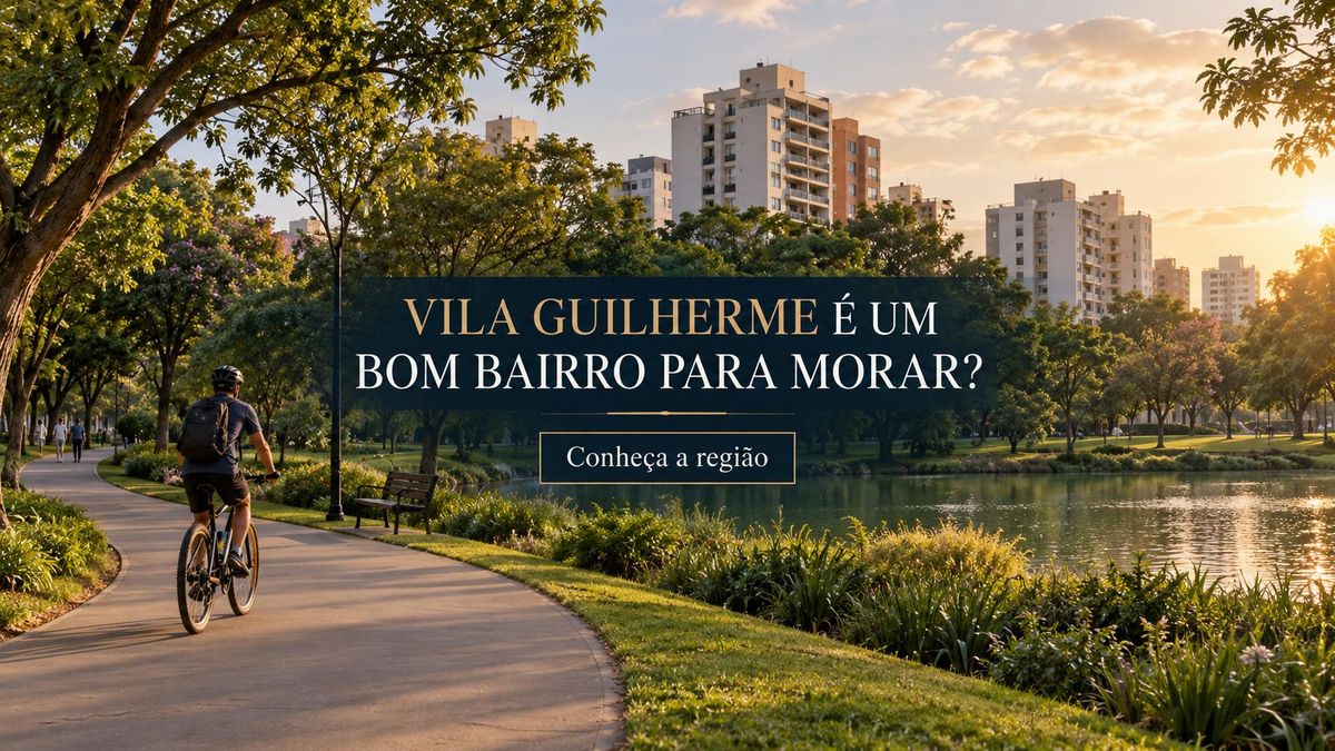 Vila Guilherme é um bairro bom para morar? Conheça a região