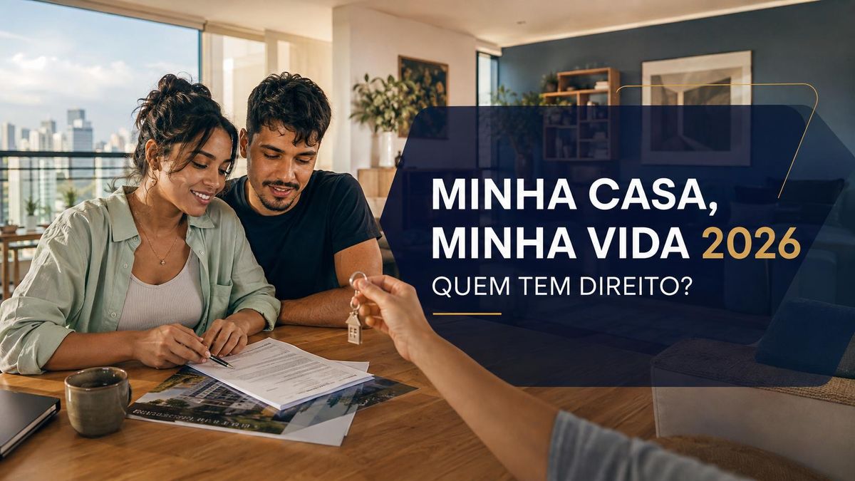 Minha Casa, Minha Vida em 2026: quem tem direito e qual é o valor máximo do imóvel?