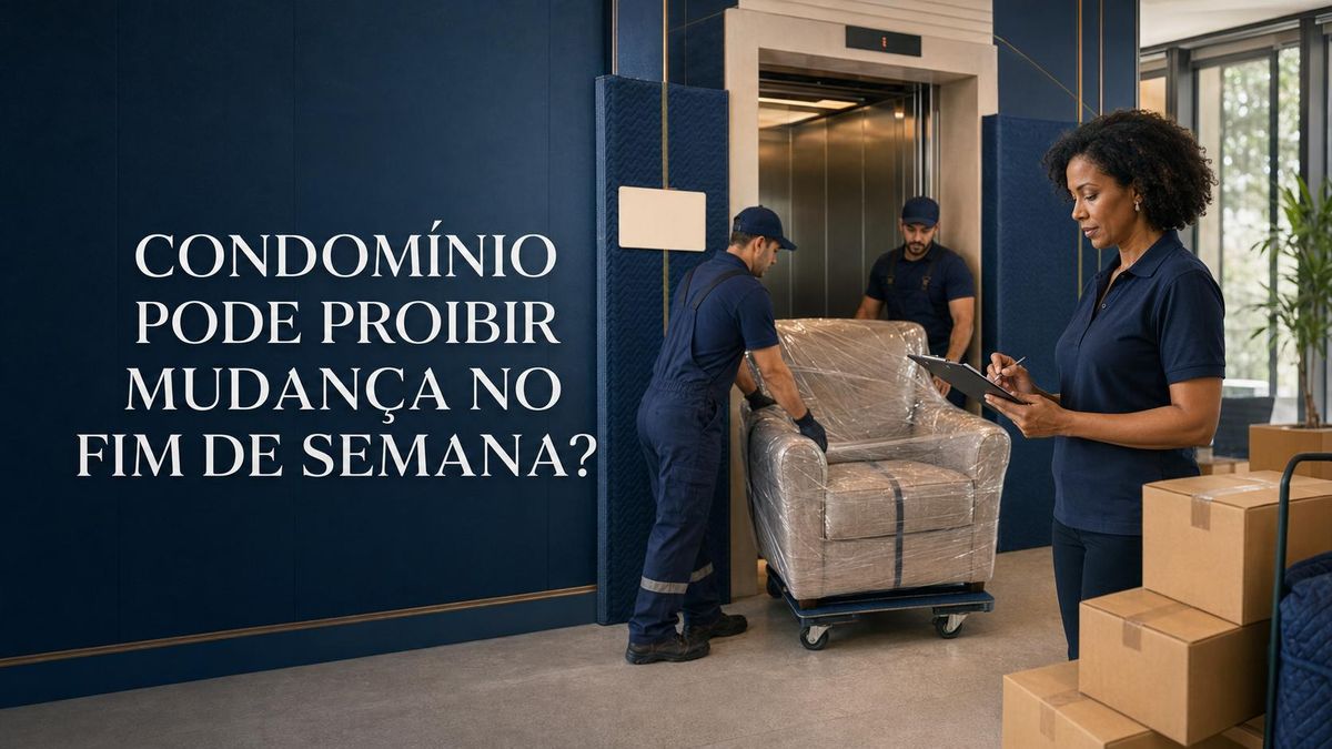 Condomínio pode proibir mudança no fim de semana?