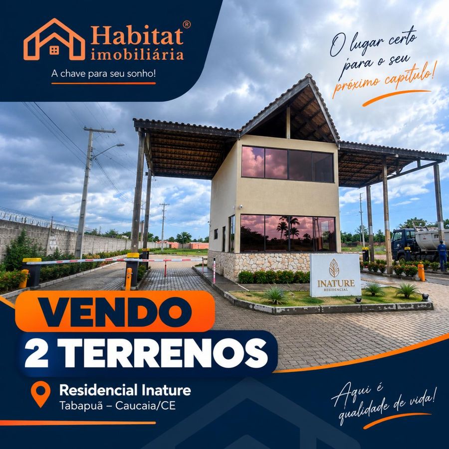 🌿 TERRENOS À VENDA NO RESIDENCIAL INATURE | TABAPUÁ – CAUCAIA/CE - Lote/Terreno em Tabapuá, Caucaia - à venda - HABITAT CAUCAIA IMÓVEIS LTDA