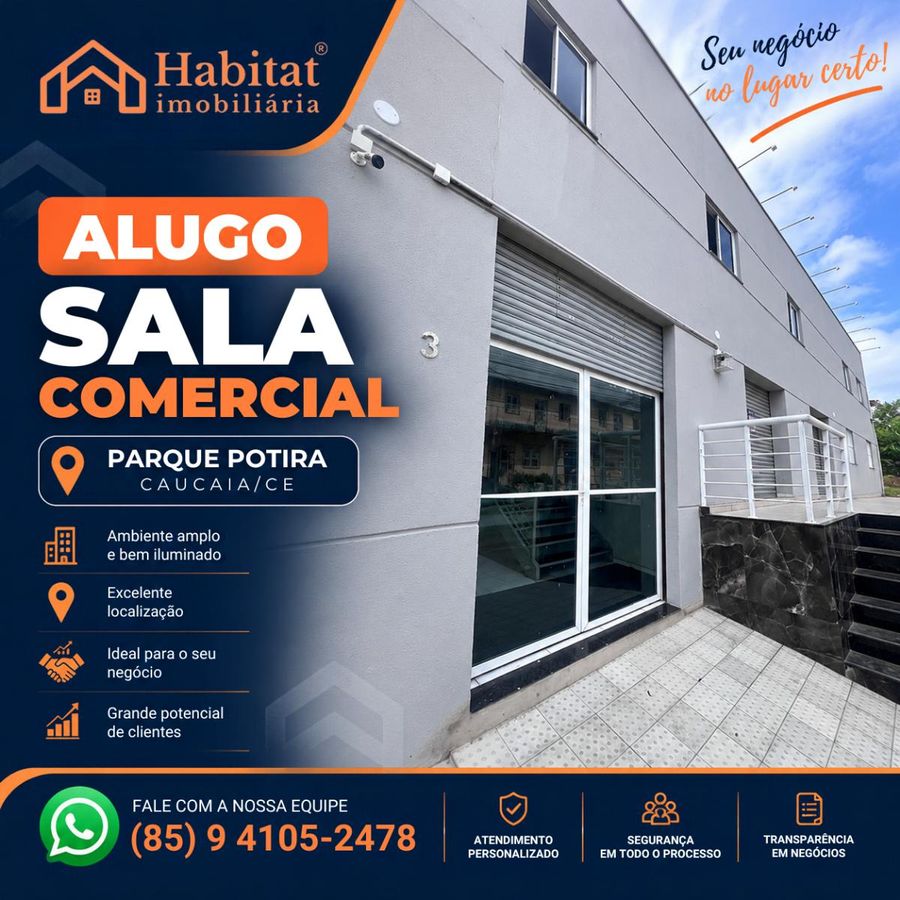 ALUGO SALA COMERCIAL NO BAIRRO PARQUE POTIRA - Escritório em Parque Guadalajara (Jurema), Caucaia - para locação - HABITAT CAUCAIA IMÓVEIS LTDA