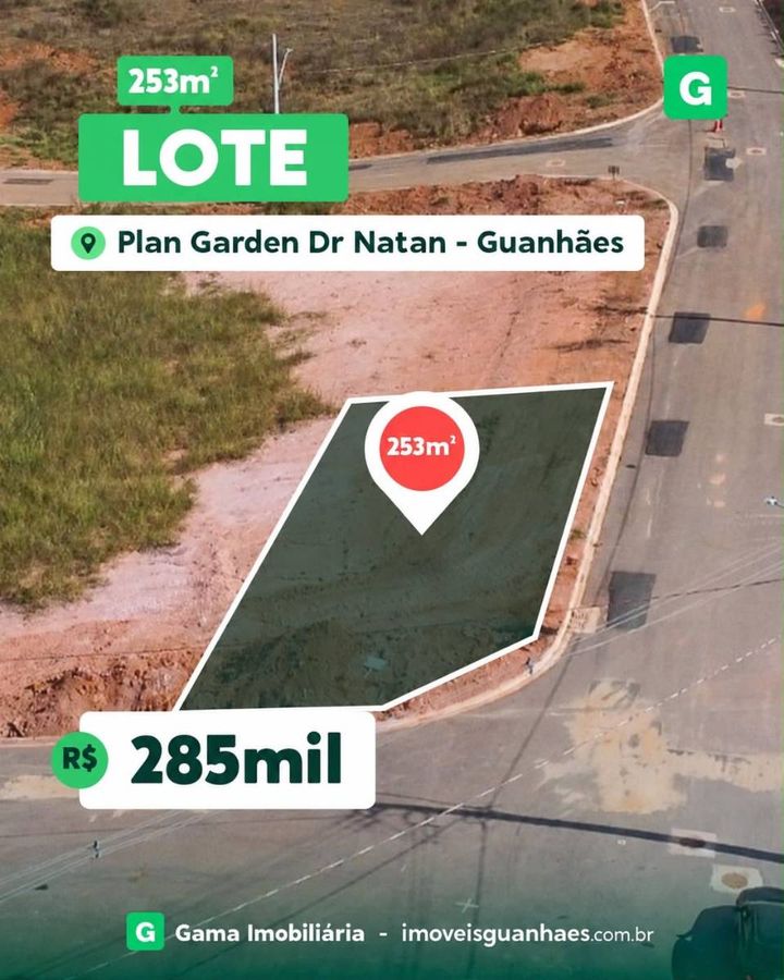 Oportunidade de lote no Plan Garden Dr. Natan em Guanhães 📍 - Lote/Terreno em Dr Natan, Guanhães - à venda - Gama Imobiliária
