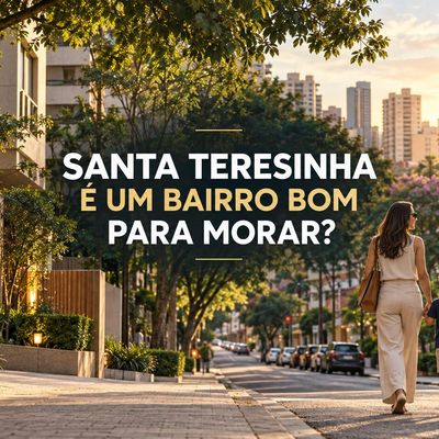 Santa Teresinha é um bairro bom para morar?